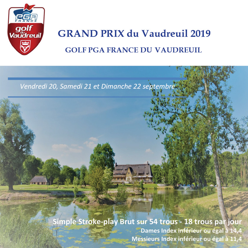 Grand Prix 2019 du Golf PGA France du Vaudreuil