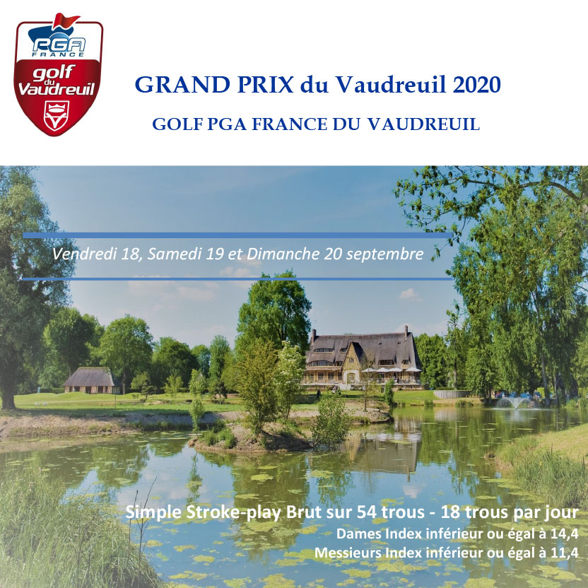actu_gp2020 Grand Prix 2020 du Golf PGA France du Vaudreuil
