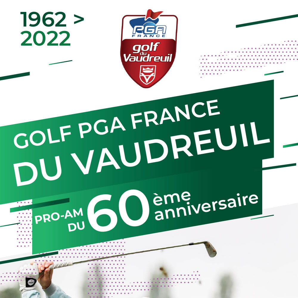 60ème anniversaire du Golf PGA France du Vaudreuil