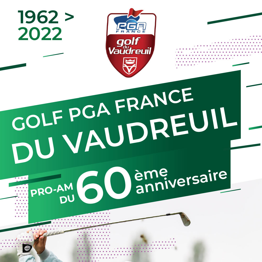 actu_60ans 60ème anniversaire du Golf PGA France du Vaudreuil